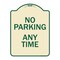 Signmission Designer Series-No Parking Any Time, Tan & Green Heavy-Gauge Aluminum, 24" x 18", TG-1824-9827 A-DES-TG-1824-9827 - alternate 1